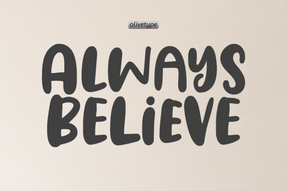 Always Believe: A Font for Moments That Matter