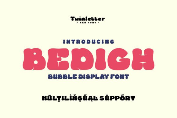 Bedigh: A Bubbly Display Font for Joyful Designs