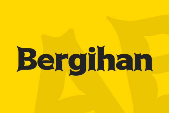 Bergihan: The Display Font That Commands Attention