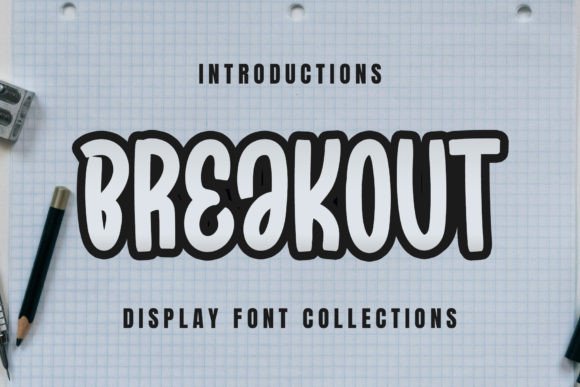 Breakout: Crafting Luxury and Whimsy in Modern Typography