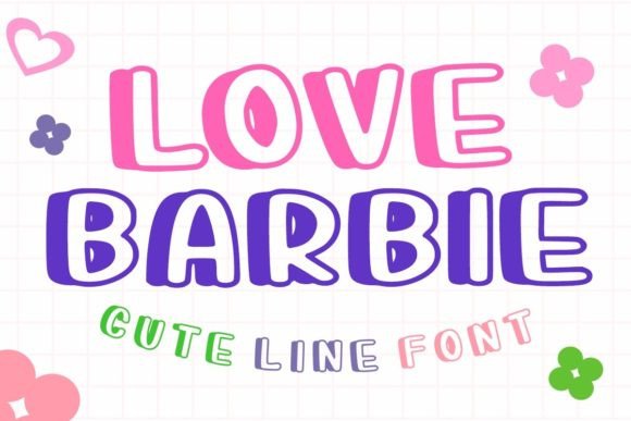 Love Barbie: A Friendly Display Font for Modern Design